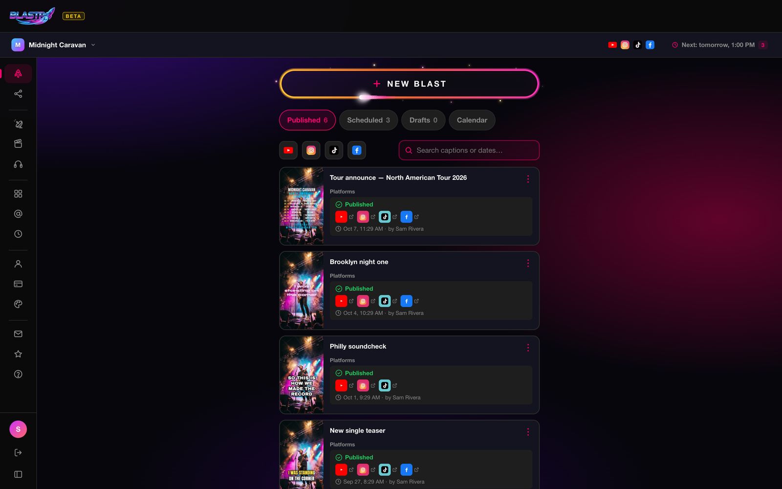 The BLASTR home screen: a New blast button above Published, Scheduled, Drafts and Calendar tabs, with a list of published posts